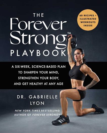 The Forever Strong™ PLAYBOOK