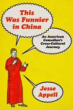 This Was Funnier in China