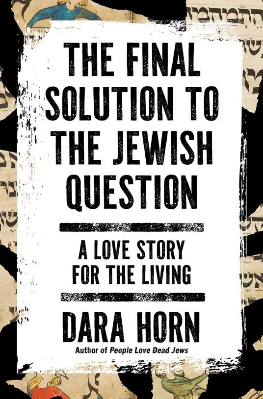 The Final Solution to the Jewish Question