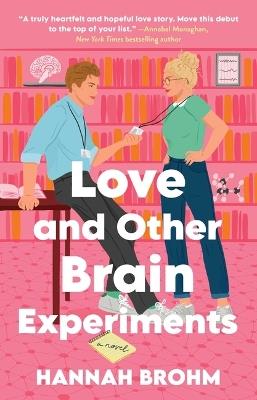 Love and Other Brain Experiments - Hannah Brohm - cover