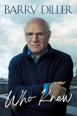 Who Knew - Barry Diller - cover