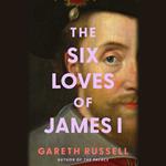 Six Loves of James I