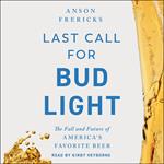 Last Call for Bud Light