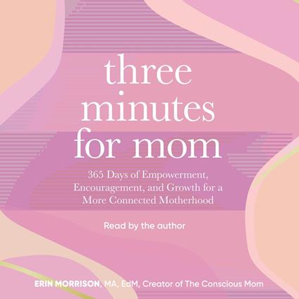 Three Minutes for Mom