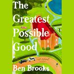 Greatest Possible Good