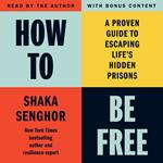 How To Be Free