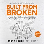 Built From Broken (Revised & Expanded Edition)
