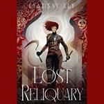 The Lost Reliquary