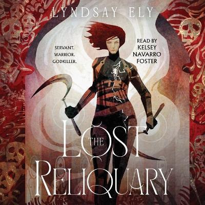 The Lost Reliquary - Lyndsay Ely - cover