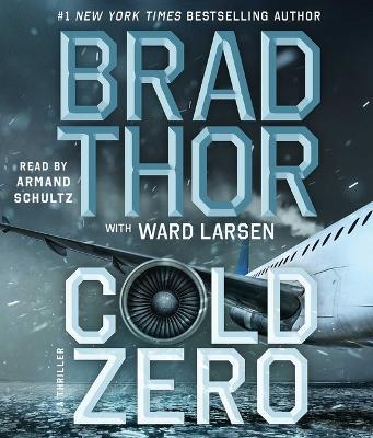 Cold Zero: A Thriller - Brad Thor - cover