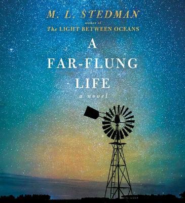 A Far-Flung Life - M L Stedman - cover