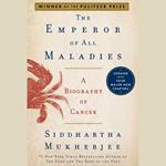 The Emperor of All Maladies