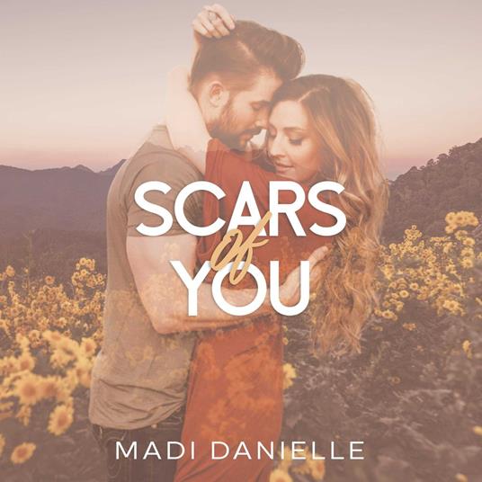 Scars of You