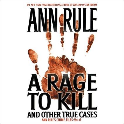A Rage To Kill and Other True Cases