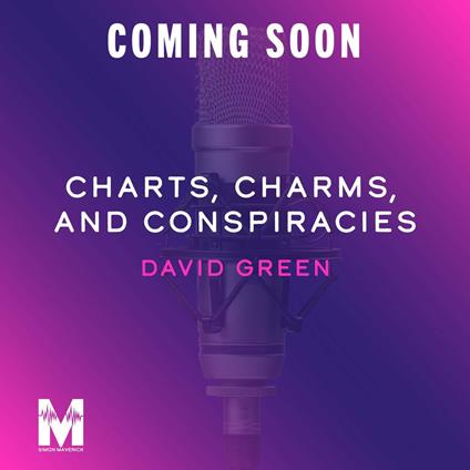 Charts, Charms, and Conspiracies