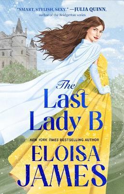 The Last Lady B - Eloisa James - cover