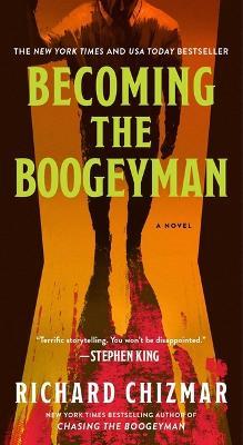 Becoming the Boogeyman - Richard Chizmar - cover