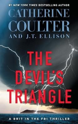 The Devil's Triangle - Catherine Coulter,J T Ellison - cover