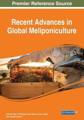 Recent Advances in Global Meliponiculture - cover