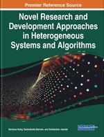 Novel Research and Development Approaches in Heterogeneous Systems and Algorithms