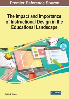 The Impact and Importance of Instructional Design in the Educational Landscape - cover