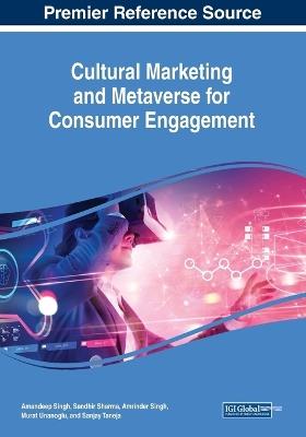 Cultural Marketing and Metaverse for Consumer Engagement - cover