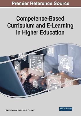 Competence-Based Curriculum and E-Learning in Higher Education - cover