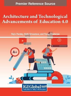 Architecture and Technological Advancements of Education 4.0 - cover