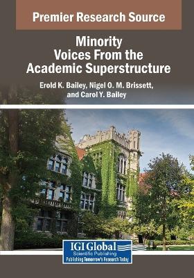 Minority Voices from the Academic Superstructure - Erold K Bailey - cover