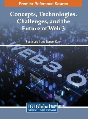 Concepts, Technologies, Challenges, and the Future of Web 3 - cover