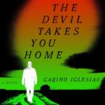 The Devil Takes You Home