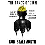 The Gangs of Zion