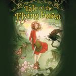 Tale of the Flying Forest