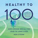 Healthy to 100
