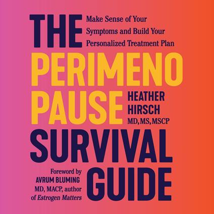 The Perimenopause Survival Guide