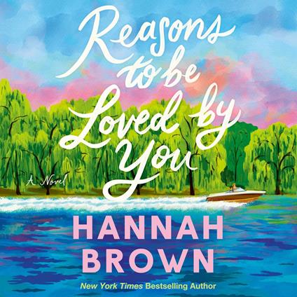 Reasons to Be Loved by You