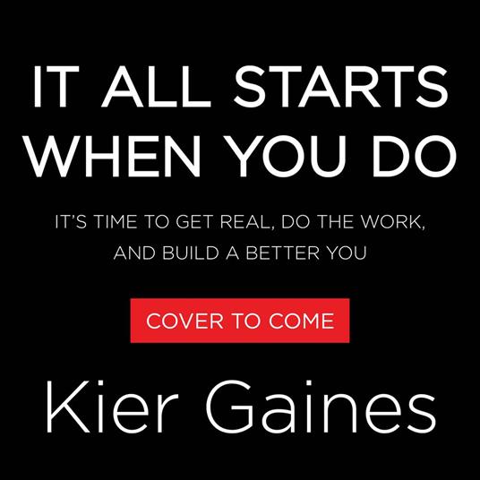 It All Starts When You Do