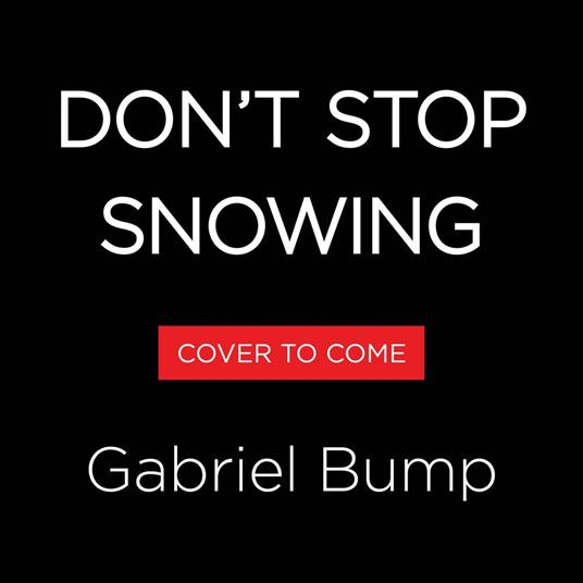 Don't Stop Snowing