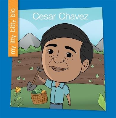 Cesar Chavez - Brenda Perez Mendoza - cover