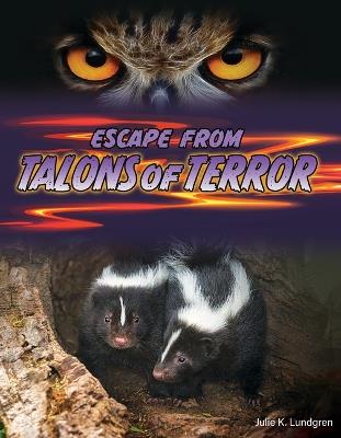 Escape from Talons of Terror - Julie K Lundgren - cover