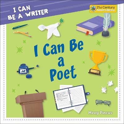 I Can Be a Poet - Meeg Pincus - cover