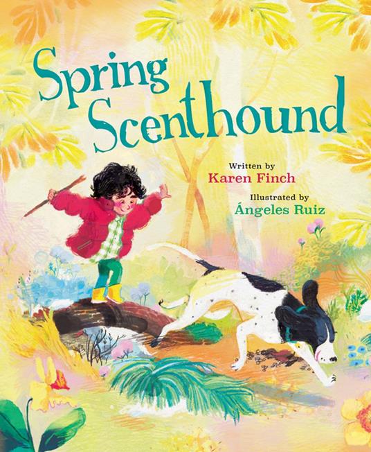 Spring Scenthound - Karen Elise Finch,Ángeles Ruiz - ebook