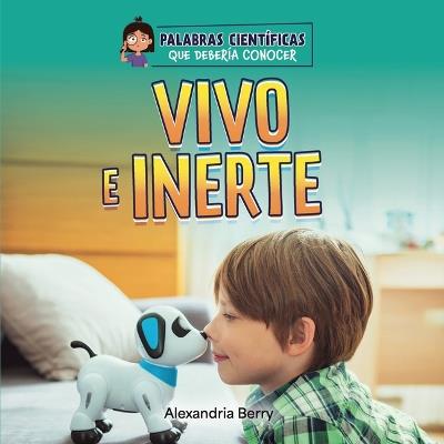 Vivo E Inerte - Alexandria Berry - cover