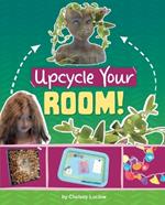 Upcycle Your Room!