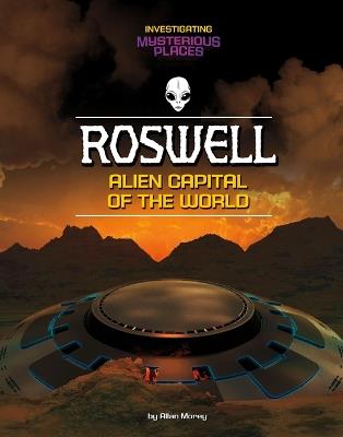 Roswell, Alien Capital of the World - Allan Morey - cover