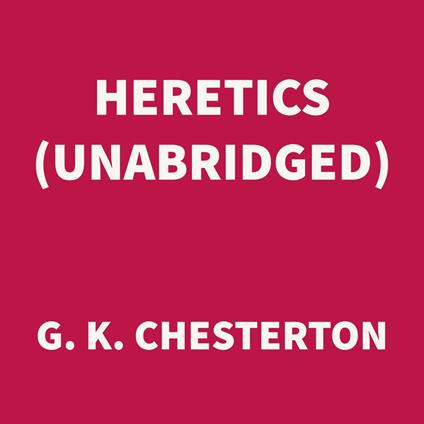 Heretics (UNABRIDGED)