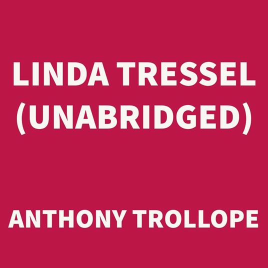 Linda Tressel (UNABRIDGED)