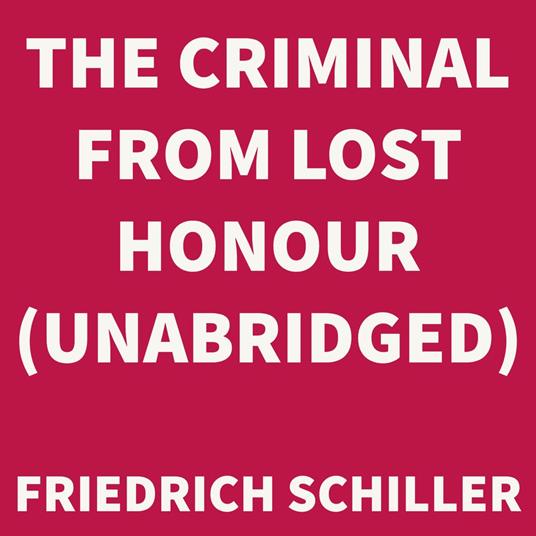 The Criminal from Lost Honour (UNABRIDGED)