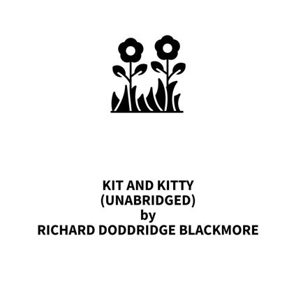 Kit and Kitty (UNABRIDGED)