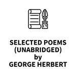 Selected Poems (UNABRIDGED)